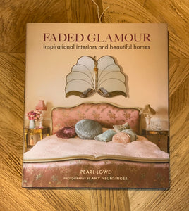 Faded Glamour Book SIGNED by Pearl Lowe